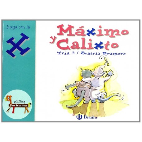 LETRAS BRUÑO MÁXIMO Y CALIXTO (X)