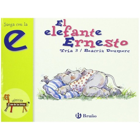 LETRAS BRUÑO EL ELEFANTE ERNESTO (E)