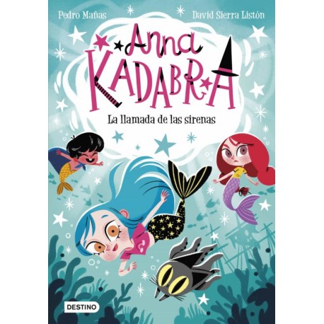 ANNA KADABRA LA LLAMADA DE LAS SIRENAS