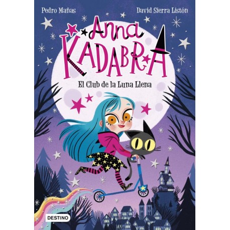 ANNA KADABRA Y EL CLUB DE LA LUNA LLENA