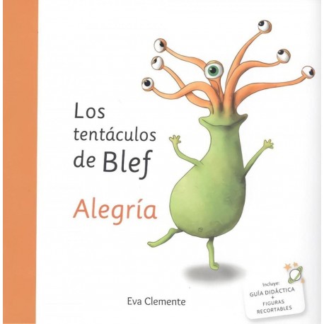 LOS TENTACULOS DE BLEF: ALEGRIA