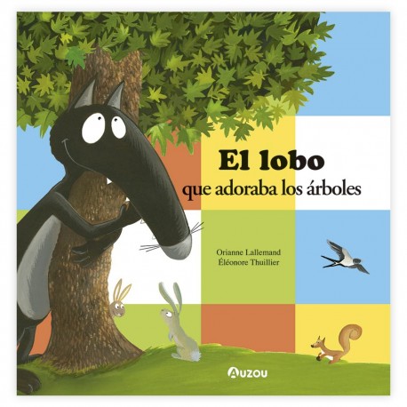 EL LOBO QUE ADORABA LOS ARBOLES